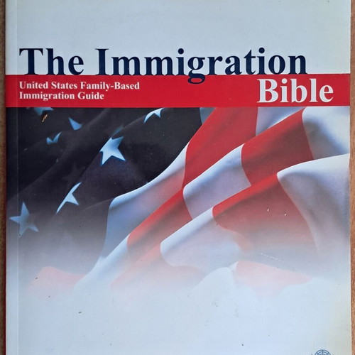 The Immigration Bible used, English guide to USA immigration