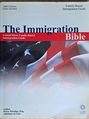 The Immigration Bible used, English guide to USA immigration