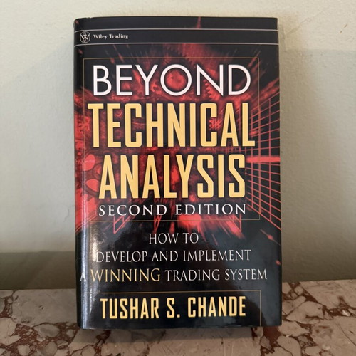 Beyond Technical Analysis Second Edition book by Tushar S. Chande