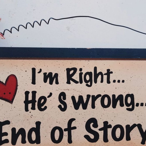 Decorative wooden wall sign I'm Right He's Wrong vintage, like new