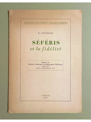 Séféris et la fidélité by N. Coutouzis, French book 1951
