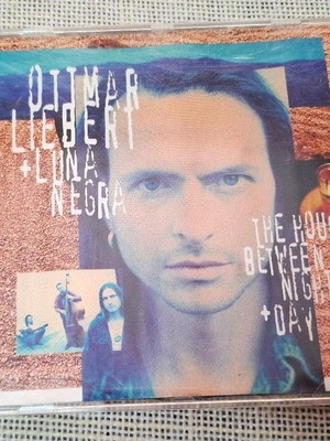 Ottmar Liebert + Luna Negra The Hours Between Night + Day CD