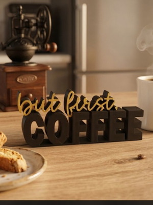 3D Decor But First, Coffee επιτραπέζιο διακοσμητικό καινούργιο