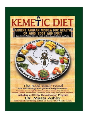 The Kemetic Diet by Dr. Muata Ashby, very good condition