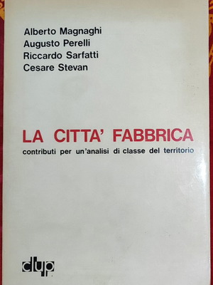 Book La Citta' Fabbrica used, Italian edition 1970