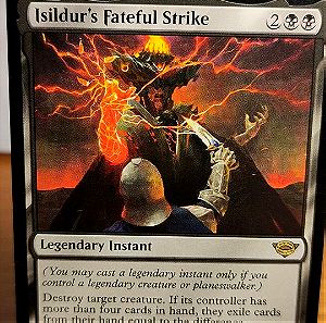 Isildur's Fateful Strike. Lotr. Magic the Gathering