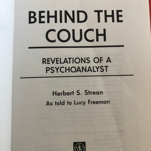 Behind the Couch: Revelations of a Psychoanalyst and The Hour of Fifty Minutes by Robert Lindner