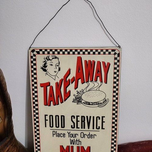 Metal sign used Take-Away food service