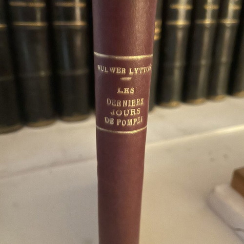 Les Derniers Jours De Pompei by Sir Edward Bulwer Lytton used, French edition 1908