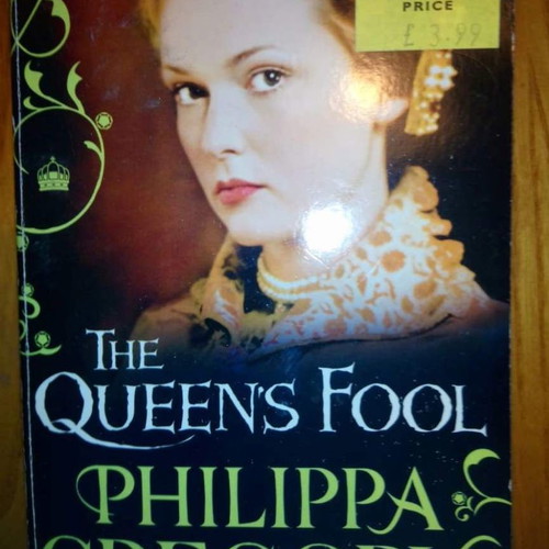 PHILIPPA GREGORY-THE QUEEN S FOOL