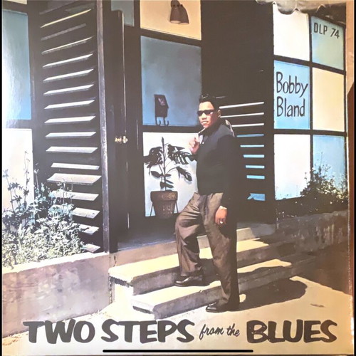 Bobby Bland Two Steps From The Blues LP new, sealed