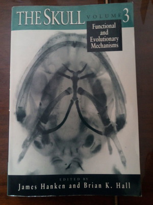 The Skull Volume 3 like new, Functional and Evolutionary Mechanisms