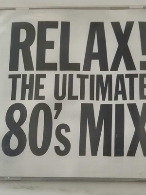 Relax! The Ultimate 80's Mix double CD, pop