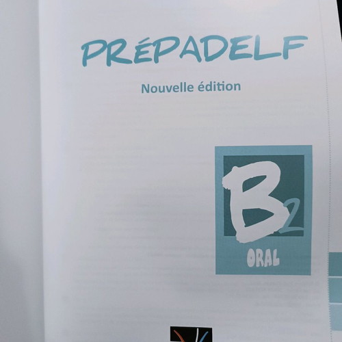 Prepadelf B2 Methode Oral Nouvelle Edition 2011 used with 3 CDs