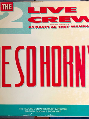 The 2 Live Crew Me So Horny βινύλιο 12 ιντσών