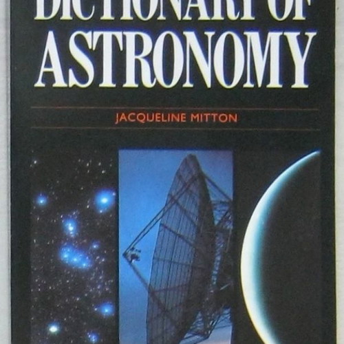 The Penguin Dictionary of Astronomy new, astronomy dictionary