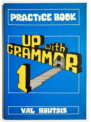 Practice Book Up With Grammar 1 καινούργιο, Val Routsis, 1987