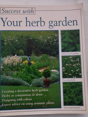 Success with your herb garden in very good condition
