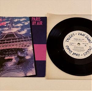 Vinyl  7'' Single 45 RPM - TYGERS OF PAN TANG - PARIS BY AIR , HEAVY METAL