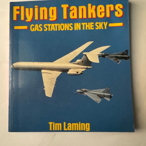 Flying Tankers book used, English, Tim Laming, Osprey Colour Series
