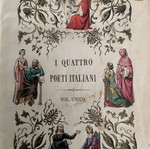 I Quattro Poeti Italiani, first edition 1840-1844, illustrated poetry anthology