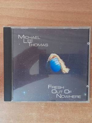 Michael Lee Thomas Fresh Out Of Nowhere CD