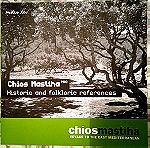  ΜΑΣΤΙΧΑ ΧΙΟΥ,Chios Mastiha,Historic and folkloric references & DVD