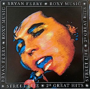 (διπλό βυνίλιο) Bryan Ferry / Roxy Music – Street Life: 20 Great Hits