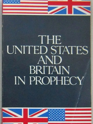 The United States and Britain in Prophecy used, Herbert W. Armstrong