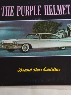 The Purple Helmets Brand New Cadillac 7" σινγκλ, ροκ