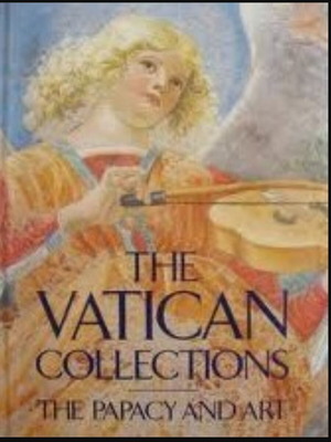 Vatican Collections: The Papacy and Art hardcover book