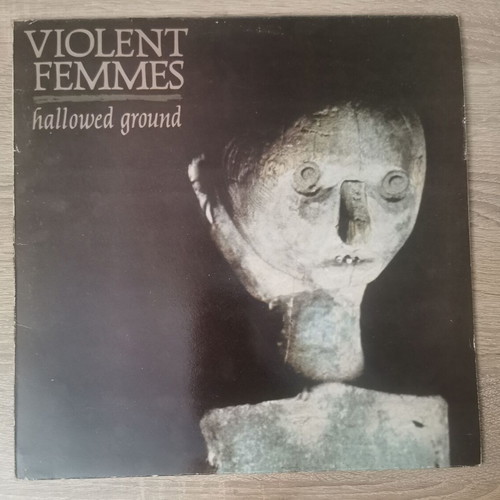 Violent Femmes Hallowed Ground Vinyl LP used, first Greek pressing 1984