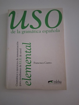 Uso de la gramática española Spanish grammar book