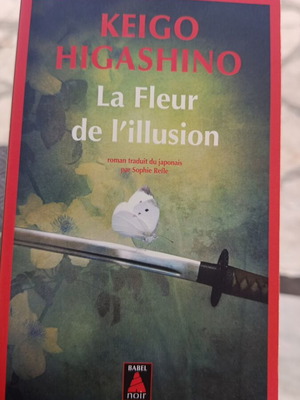 Βιβλίο La Fleur de l'illusion του Keigo Higashino, γαλλικά