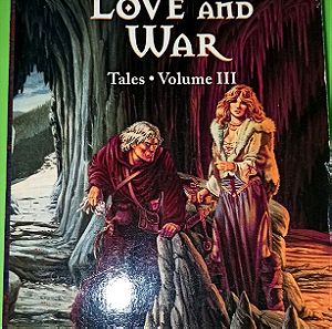Νουβέλα: Love and War - Margaret Weis & Tracy Hickman (Tales Volume III) (Dragonlance)