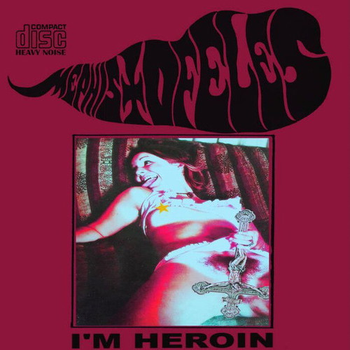 Mephistofeles I'm Heroin CD, 2020 US limited edition