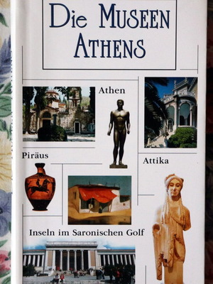 Die Museen Athens (Τα Μουσεία της Αθήνας, γερμανικά)