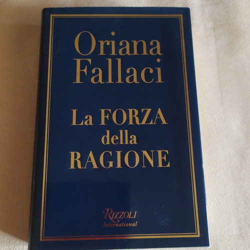 La forza della ragione book by Oriana Fallaci