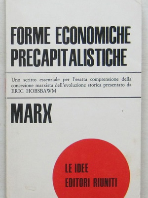 Karl Marx Forme Economiche Precapitalistiche book, Italian
