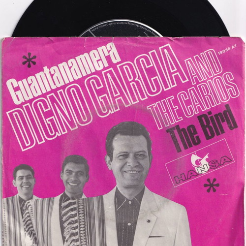 Δίσκος Βινυλίου Digno Garcia And The Carios Guantanamera / The Bird μεταχειρισμένος