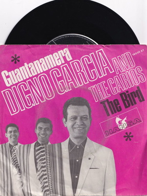 Δίσκος Βινυλίου Digno Garcia And The Carios Guantanamera / The Bird μεταχειρισμένος