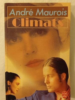 Climats book by Andre Maurois used, French