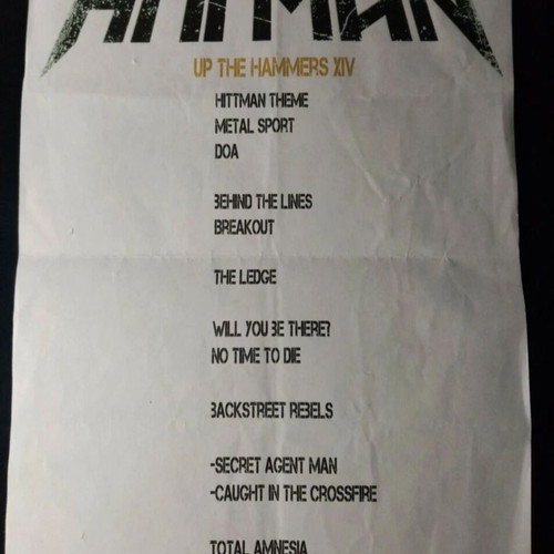 Hittman Up The Hammers XIV 2019 Official Reunion Tour Setlist used