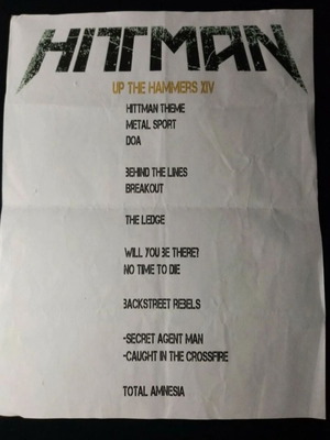 Hittman Up The Hammers XIV 2019 Official Reunion Tour Setlist used