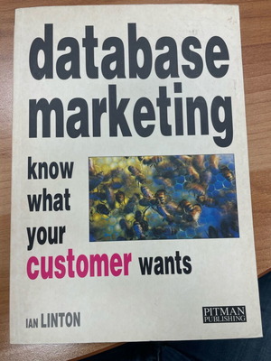 Database Marketing like new, know what your customer wants