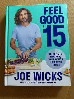 Feel Good in 15 Joe Wicks book new, English