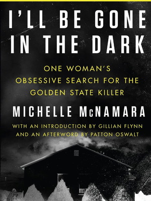 I'll Be Gone in the Dark βιβλίο μεταχειρισμένο στα ελληνικά