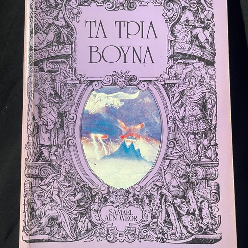 The Three Mountains by Samael Aun Weor, esoteric classic