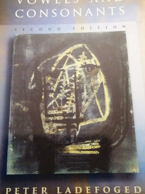 Vowels and Consonants δεύτερη έκδοση από Peter Ladefoged