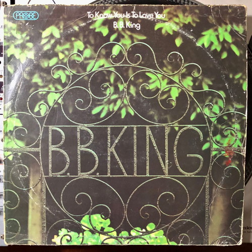 B.B. King To Know You Is To Love You vinyl LP used, blues